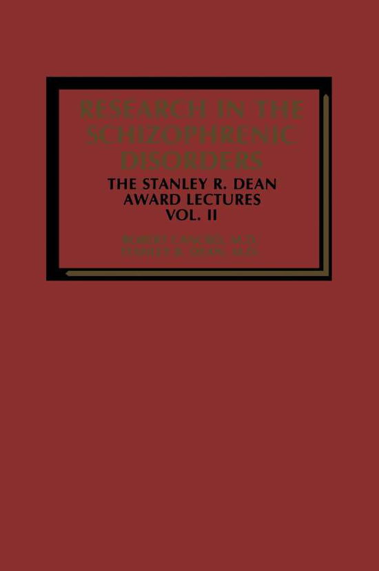 R Cancro · Research in the Schizophrenic Disorders: The Stanley R. Dean Award Lectures Vol. II (Paperback Book) [Softcover reprint of the original 1st ed. 1985 edition] (2012)