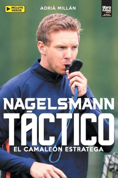 Cover for Adrià Millán · Nagelsmann Tactico (Paperback Book) (2021)