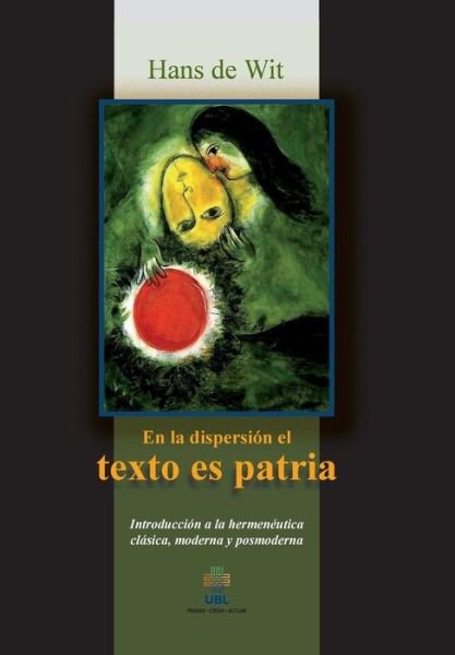 Cover for Han de Wit · En la dispersion el texto es patria (Pocketbok) (2017)