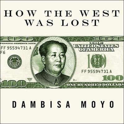 Cover for Dambisa Moyo · How the West Was Lost (CD) (2011)