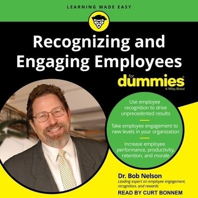Recognizing and Engaging Employees for Dummies - Bob Nelson - Musik - TANTOR AUDIO - 9798200308408 - 27. august 2019