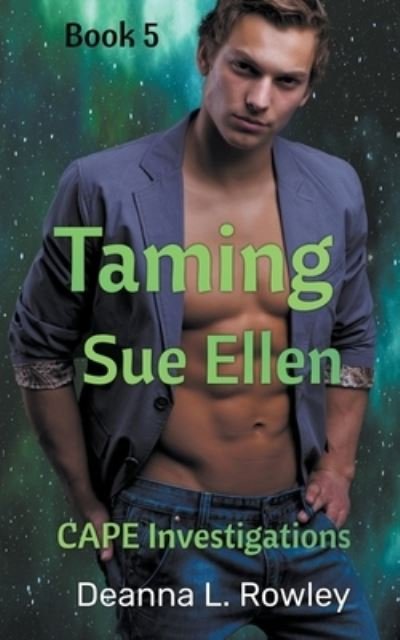 Cover for Deanna L Rowley · Taming Sue Ellen (Paperback Book) (2021)