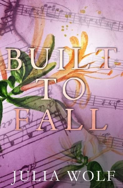 Cover for Julia Wolf · Built to Fall Special Edition (Paperback Book) (2022)