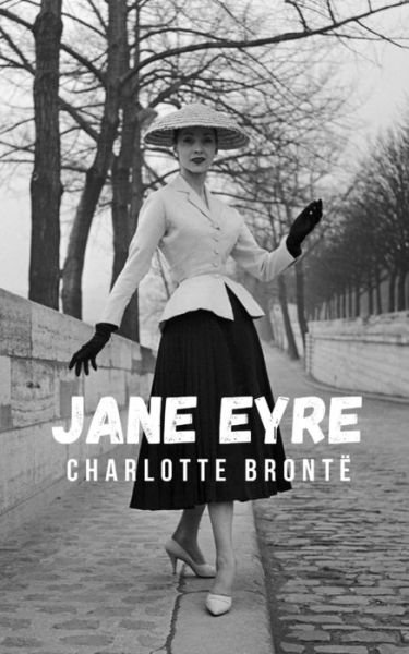 Cover for Charlotte Bronte · Jane Eyre: Uma historia de amor em um romance historico emocionante (Pocketbok) (2021)