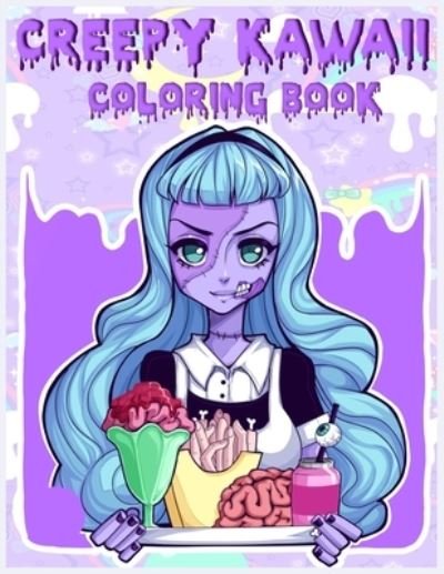 Cover for Kawaii Kall · Creepy Kawaii Coloring Book: 30 Cute Horror Spooky Gothic Coloring Pages (Pocketbok) (2021)