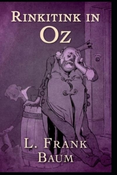 Cover for Lyman Frank Baum · Rinkitink in Oz illustrated (Paperback Book) (2021)