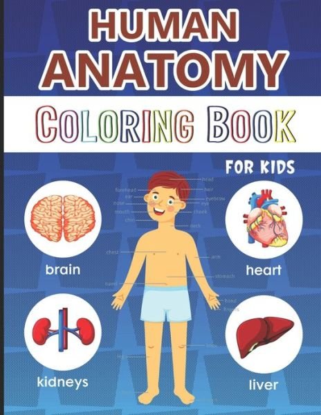 Cover for Physiology For Children · Human Anatomy Coloring Book for Kids (Paperback Bog) (2020)