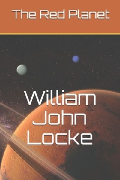 Cover for William John Locke · The Red Planet (Taschenbuch) (2021)