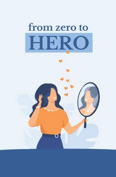 Cover for John Baker · From Zero to Hero: Become a Social Hero (Pocketbok) (2020)