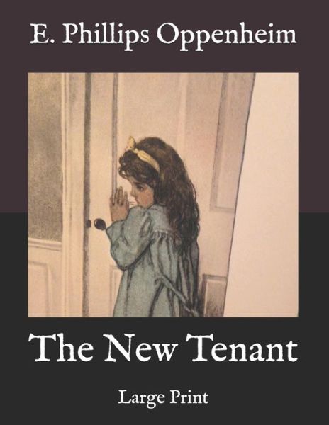 Cover for E Phillips Oppenheim · The New Tenant (Paperback Book) (2021)