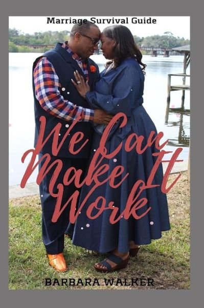 Cover for Barbara Walker · We Can Make It Work (Paperback Book) (2020)