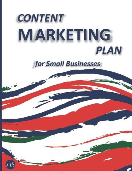 Cover for Steve Black · Content Marketing Plan for Small Businesses (Paperback Book) (2021)