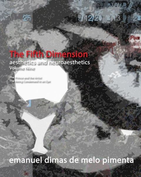 The Fifth Dimension - Emanuel Dimas De Melo Pimenta - Bøger - Independently Published - 9798596731408 - 18. januar 2021