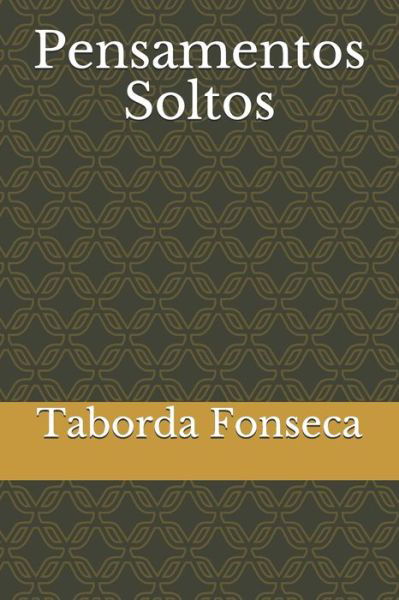Cover for Taborda Fonseca · Pensamentos Soltos (Paperback Book) (2020)