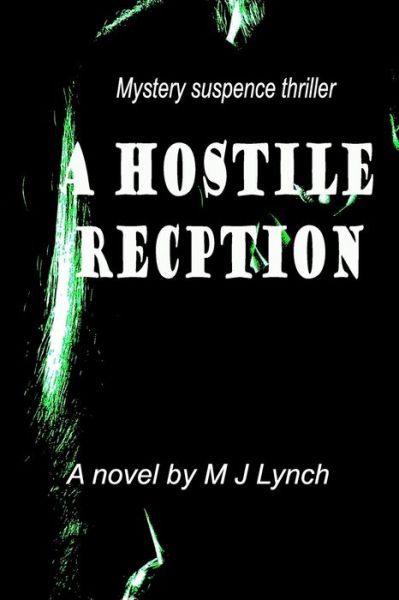 Cover for Mordecai Jonathan Lynch · A Hostile Reception (Paperback Book) (2020)