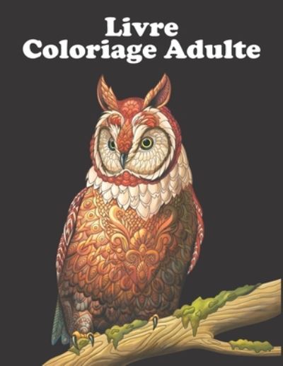 Cover for Abc Coloriage · Livre Coloriage Adulte (Taschenbuch) (2020)