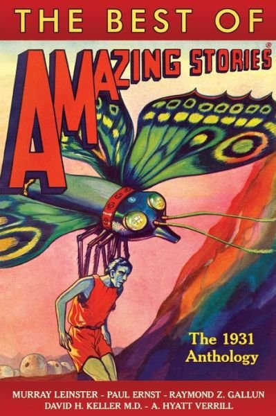 Cover for Murray Leinster · The Best of Amazing Stories the 1931 Anthology (Paperback Book) (2020)