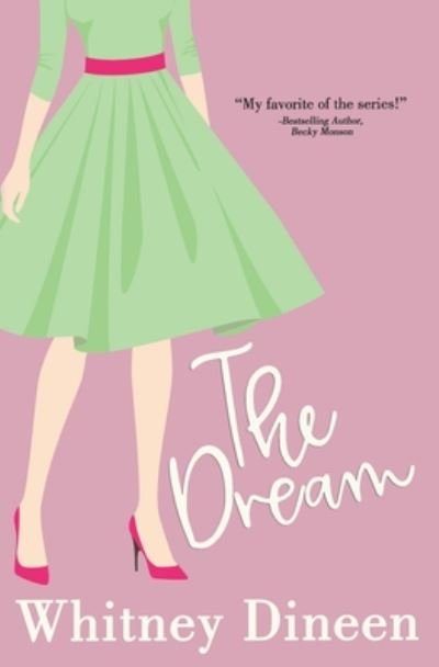 Cover for Whitney Dineen · The Dream (Paperback Book) (2020)