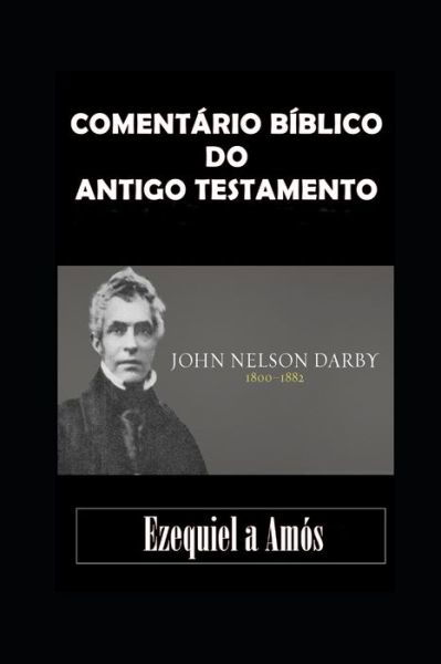 Cover for John Nelson Darby · Ezequiel a Amos (Pocketbok) (2020)