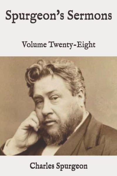 Spurgeon's Sermons - Charles Spurgeon - Bøker - Independently Published - 9798672482408 - 5. august 2020