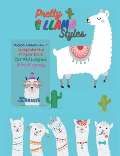 Pretty LLAMA Styles - Rebecca Stewart - Books - Independently Published - 9798678828408 - August 24, 2020