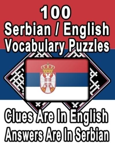 Cover for On Target Publishing · 100 Serbian / English Vocabulary Puzzles (Taschenbuch) (2020)