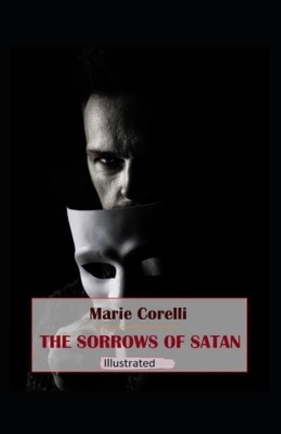 Cover for Marie Corelli · The Sorrows of Satan Illustrated (Taschenbuch) (2021)