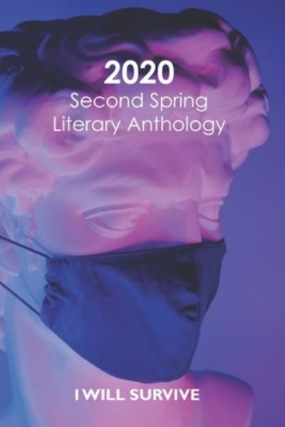 Cover for Nancy Hall · 2020 Second Spring Literary Anthology (Paperback Bog) (2021)