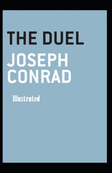 Cover for Joseph Conrad · The Duel Illustrated (Paperback Bog) (2021)