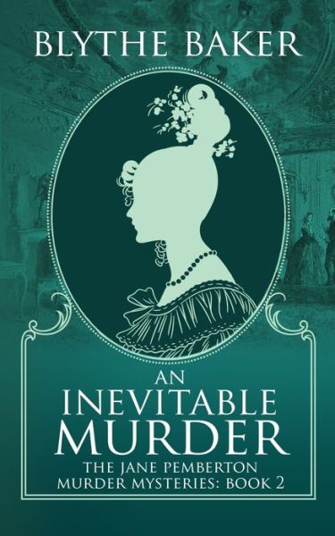 Cover for Blythe Baker · An Inevitable Murder (Paperback Book) (2021)