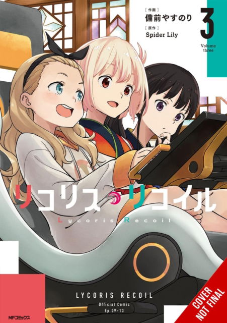 Lycoris Recoil, Vol. 3 (manga) - Adnazeer Macalangcom - Books - Little, Brown & Company - 9798855405408 - July 17, 2025