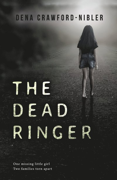 Cover for Dena Crawford-Nibler · The Dead Ringer (Taschenbuch) (2022)