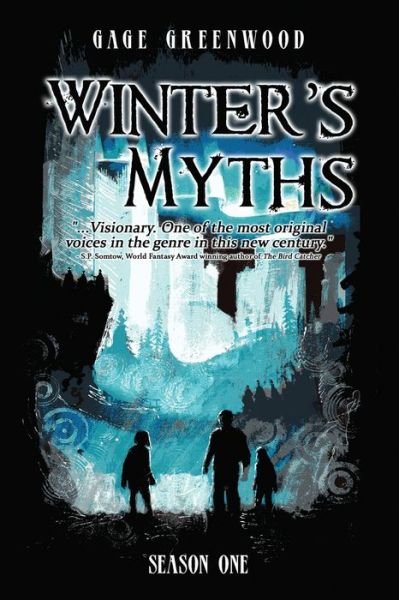 Cover for Gage Greenwood · Winter's Myths - Winter's Myths (Pocketbok) (2022)
