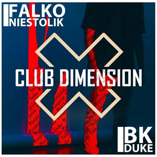 Cover for Niestolik,falko &amp; Bk Duke · Club Dimension (CD) (2020)