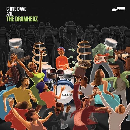 Chris Dave And The Drumhedz - Chris  And The Drumhedz Dave - Music - BLUE NOTE - 0602537794409 - January 26, 2018
