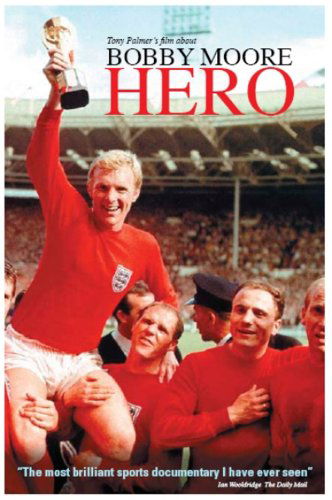 Cover for Tony Palmer's Film About Bobby Moore: Hero (DVD) (2010)