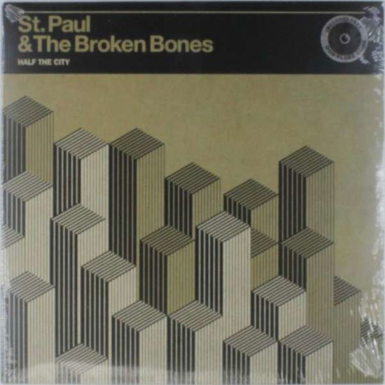 Half The City - St. Paul & The Broken Bones - Musikk - SINGLE LOCK RECORDS - 0748252904409 - 18. desember 2014
