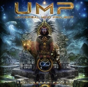 Cover for Universal Mind Project · The Jaguar Priest (CD) (2016)
