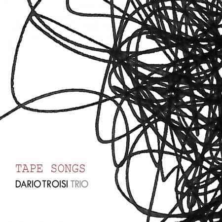 Cover for Dario Troisi Trio · Tape Songs (CD) (2023)