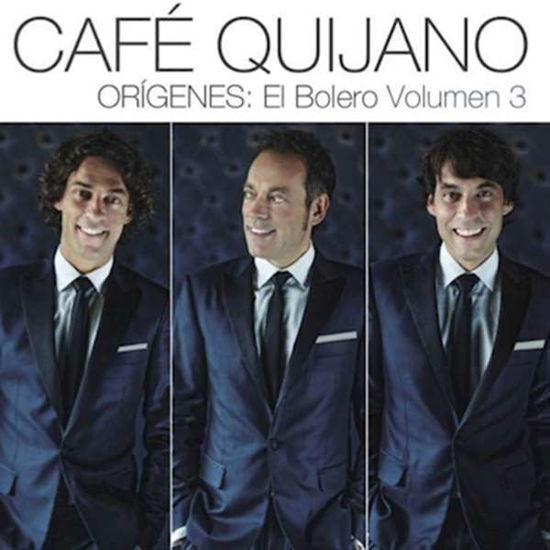 Cover for Cafe Quijano · Origenes: El Bolero Vol 3 (CD) (2014)