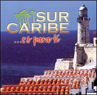 Cover for Sur Caribe · Es Para Ti-Sur Caribe (CD) (2007)