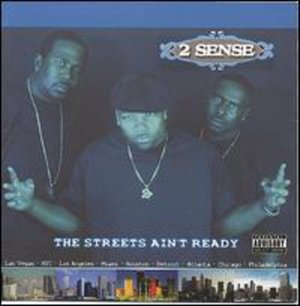 Cover for 2 Sense · Streets Aint Ready (CD) (2006)