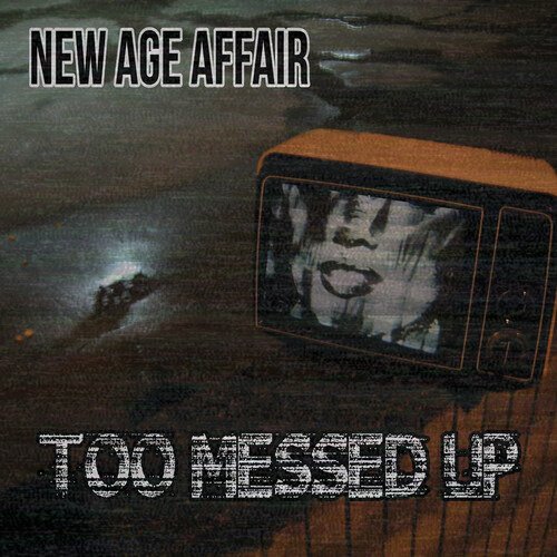 Cover for New Age Affair · Too Messed Up (CD) (2020)