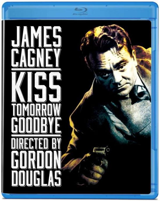 Cover for Kiss Tomorrow Goodbye (Blu-ray) (2013)