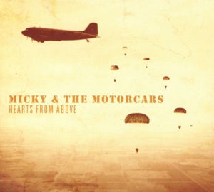 Hearts From Above - Micky & The Motorcars - Musique - BLUE ROSE - 4028466326409 - 14 août 2014