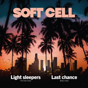 Cover for Soft Cell · Light Sleepers (12&quot;) [RSD 2023 edition] (2023)