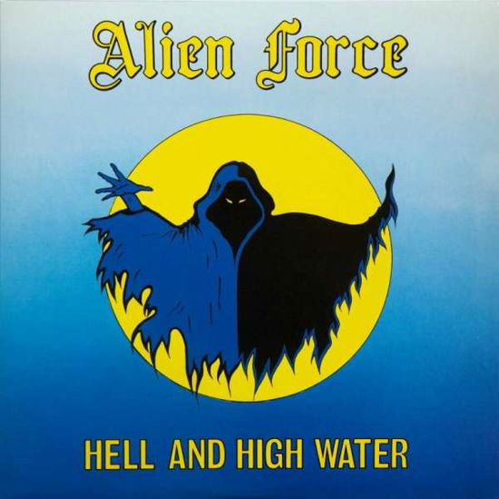 Cover for Alien Force · Hell and High Water (LP) (2022)