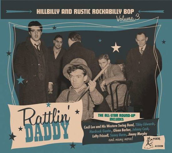 Cover for Rattlin Daddy - Hillbilly And Rustic Rockabilly 3 (CD) (2021)