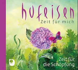 Cover for Hufeisen Hans-Jurgen · Hufeisen:zeit Für Die Schöpfung (Book)