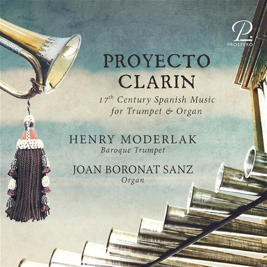 Cover for Clara Brunet · Proyecto Clarin - 17th Century Spanish Music For Trumpet &amp; Organ (CD) (2024)